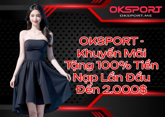 oksportkhuyenmaitang2000usd Xem Đá Gà SV388 Thomo Trực Tiếp C1 C2 C3 C4 C5 C6 Vì Sao OKSport Được Xếp Hạng Top Game Bài Đổi Thưởng 2025